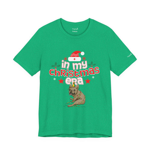 Christmas Era French Bulldog T-Shirt — "In My Christmas Era" Cute Dog Holiday Tee
