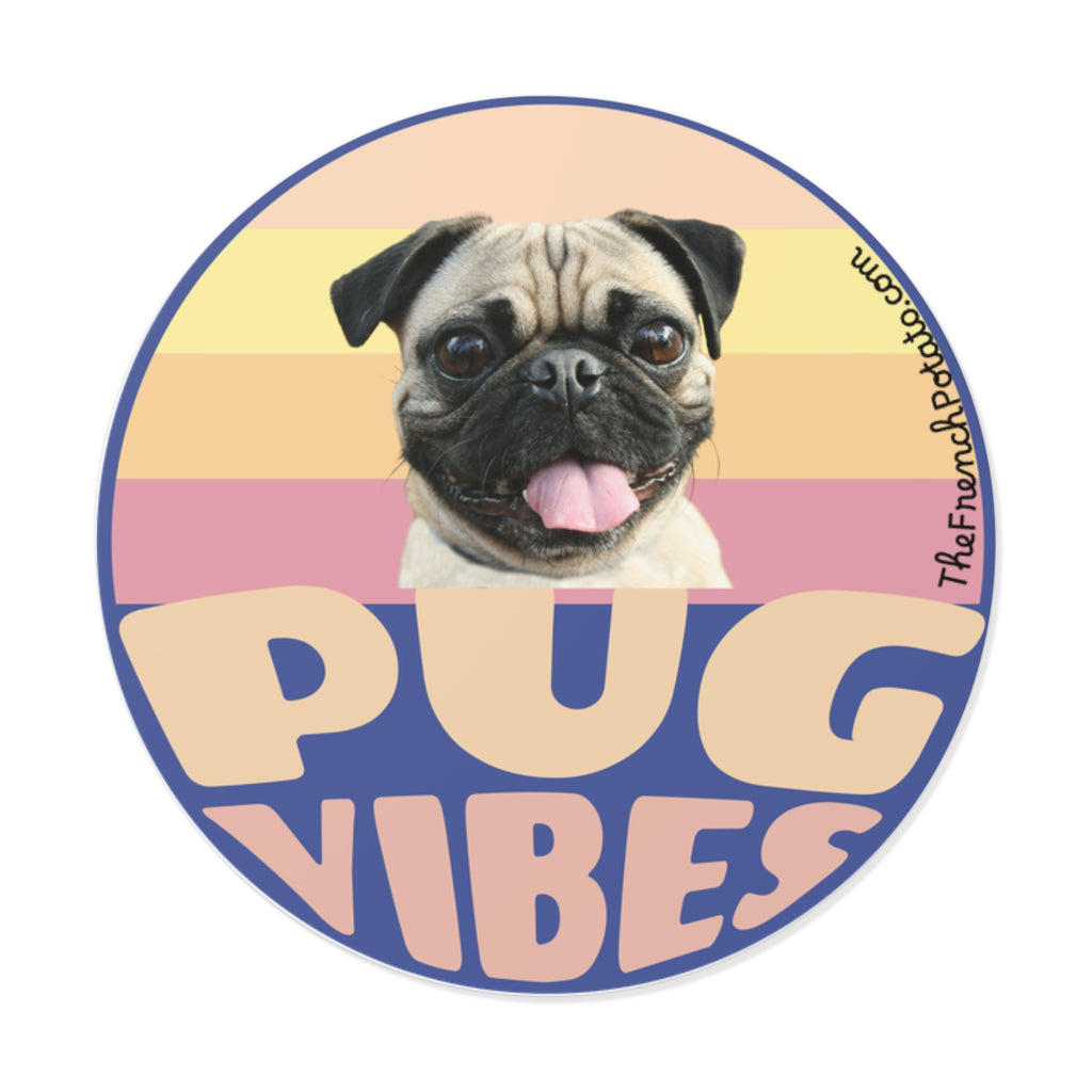 Pug Vibes Round Vinyl Stickers