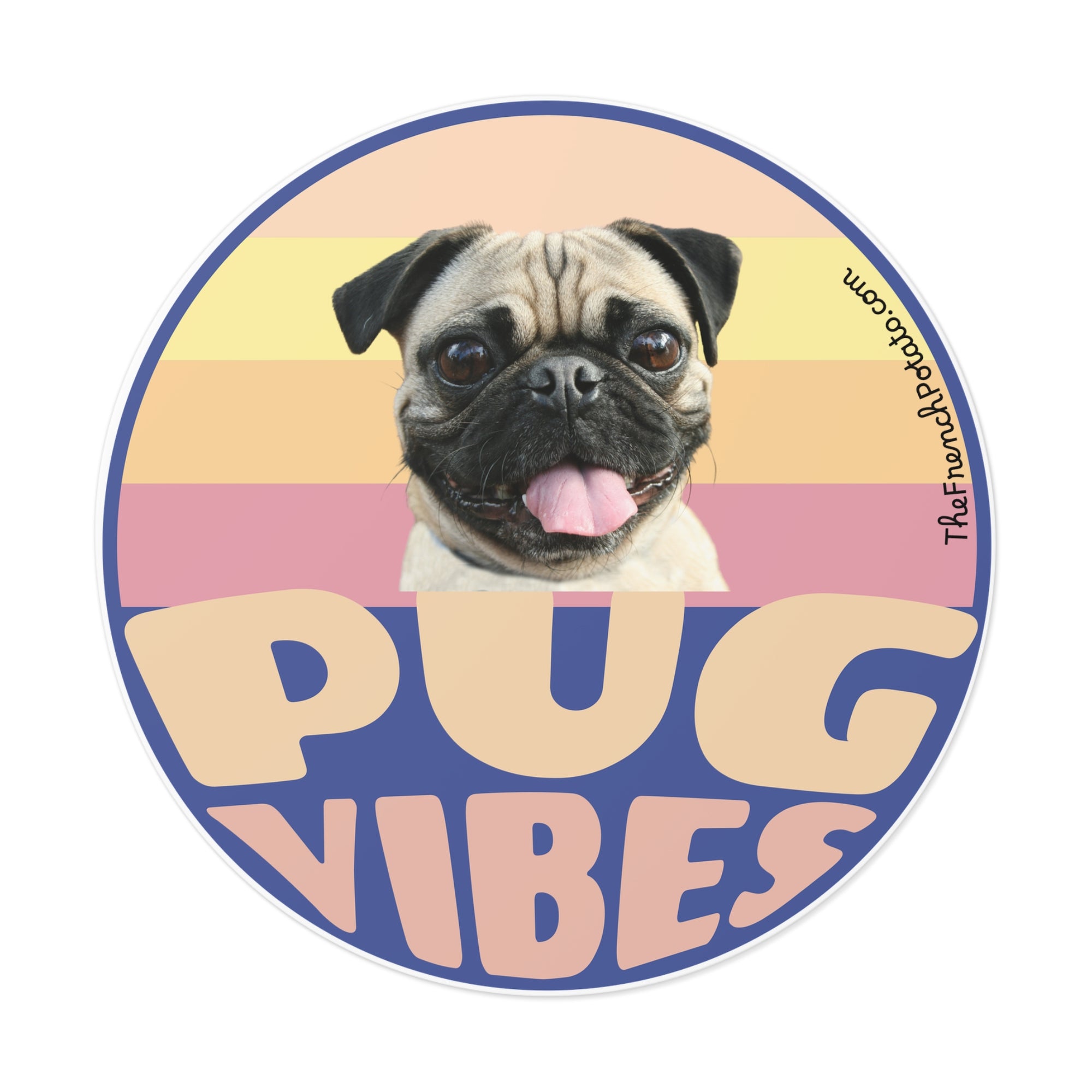 Pug Vibes Round Vinyl Stickers