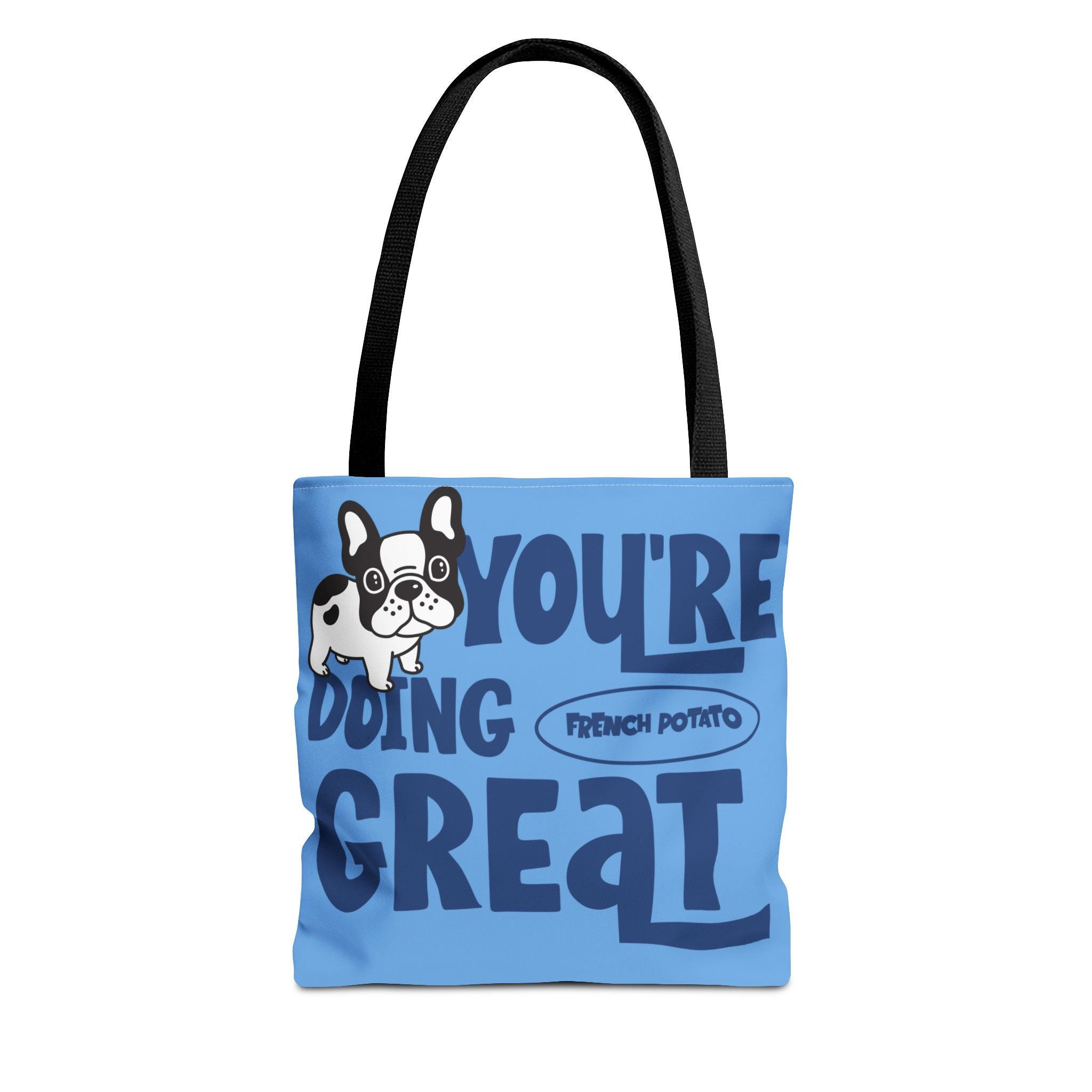 You're Doing Great French Potato Tote Bag- Blue