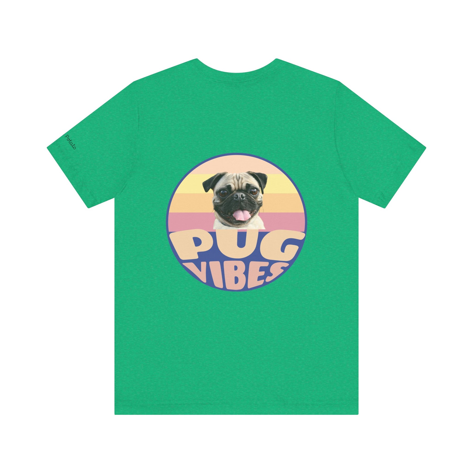 Pug Vibes Unisex Tee