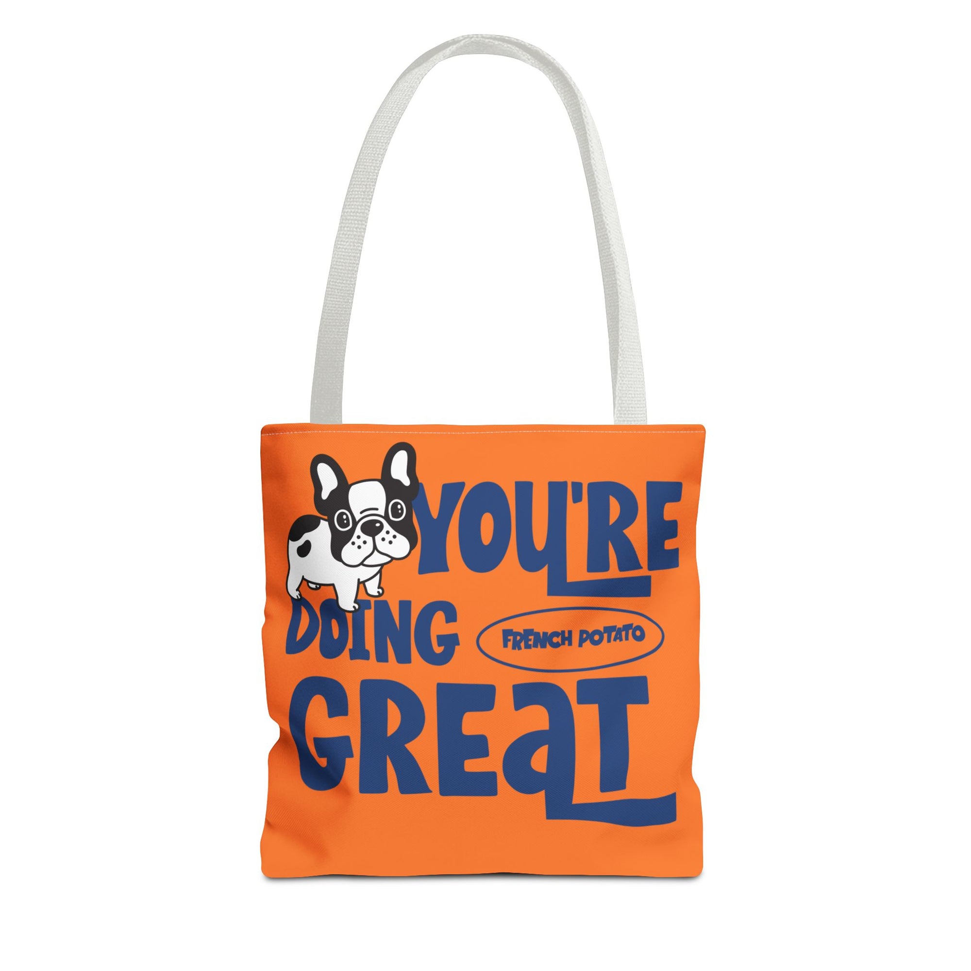 Orange Frenchie Potato Tote Bag, You Are Doing Great!