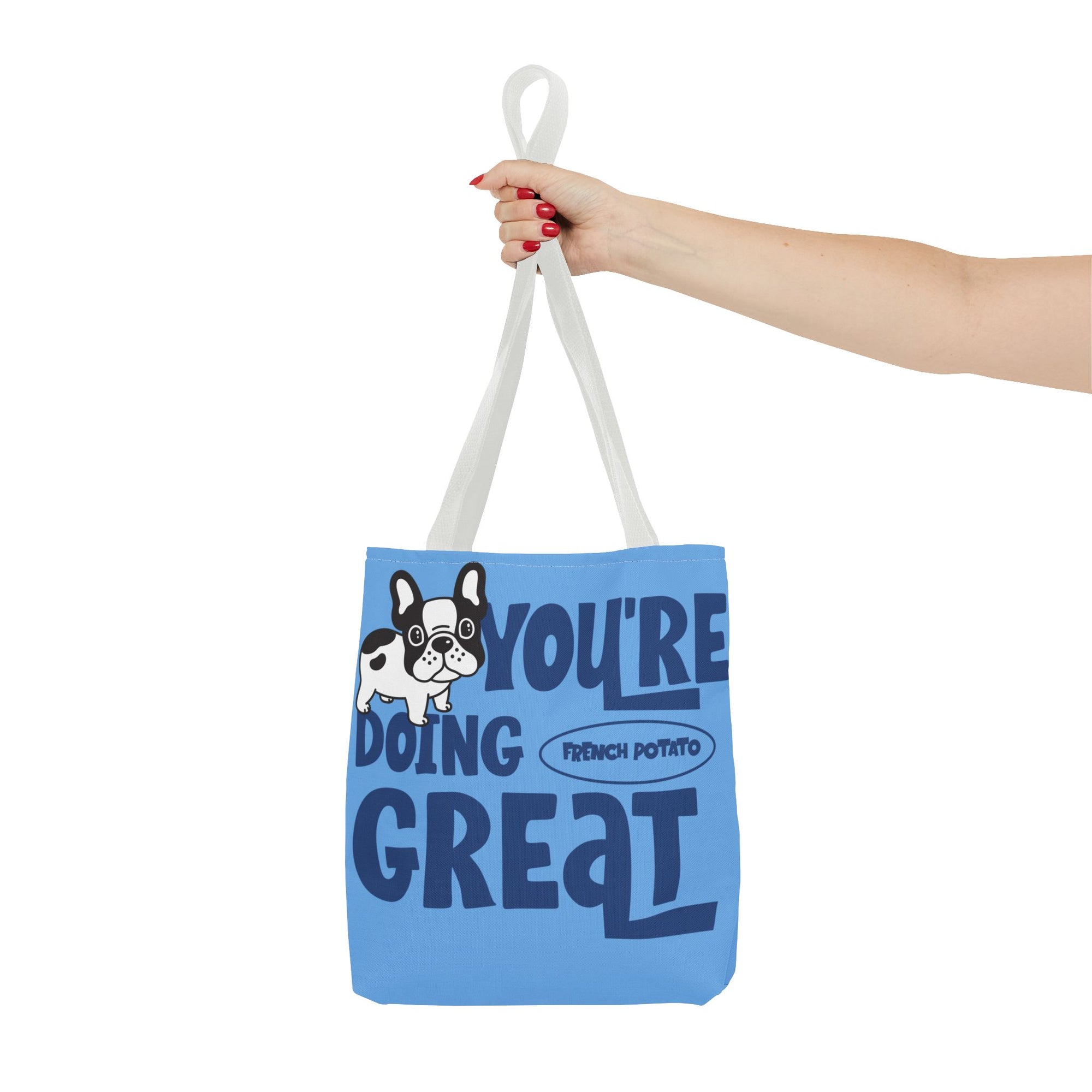 You're Doing Great French Potato Tote Bag- Blue