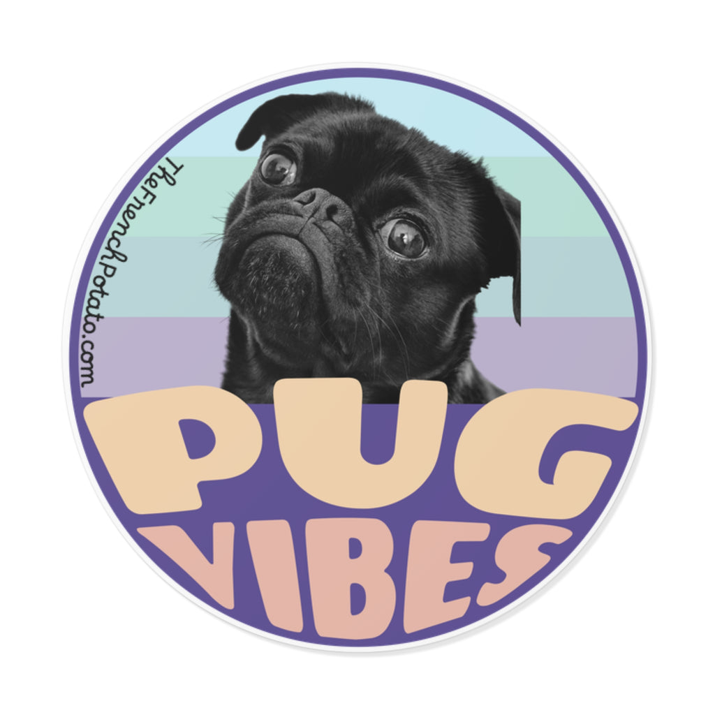 Pug Vibes Round Vinyl Stickers