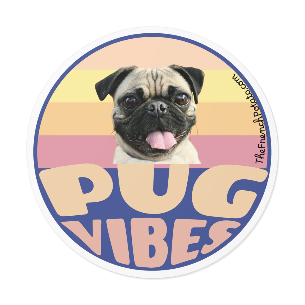 Pug Vibes Round Vinyl Stickers