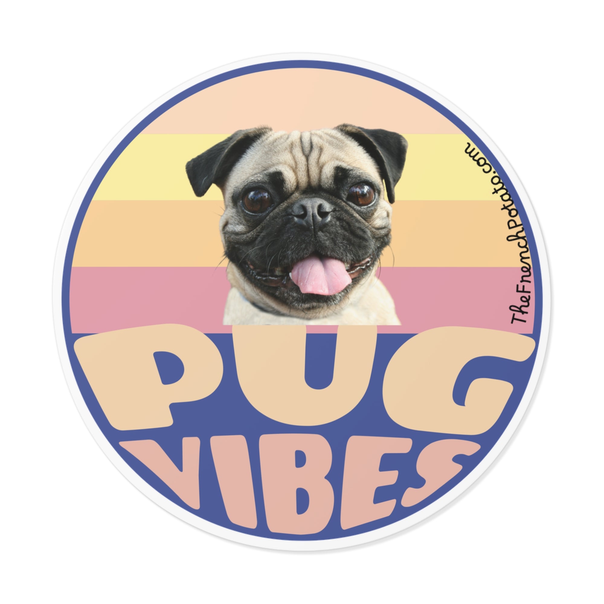 Pug Vibes Round Vinyl Stickers