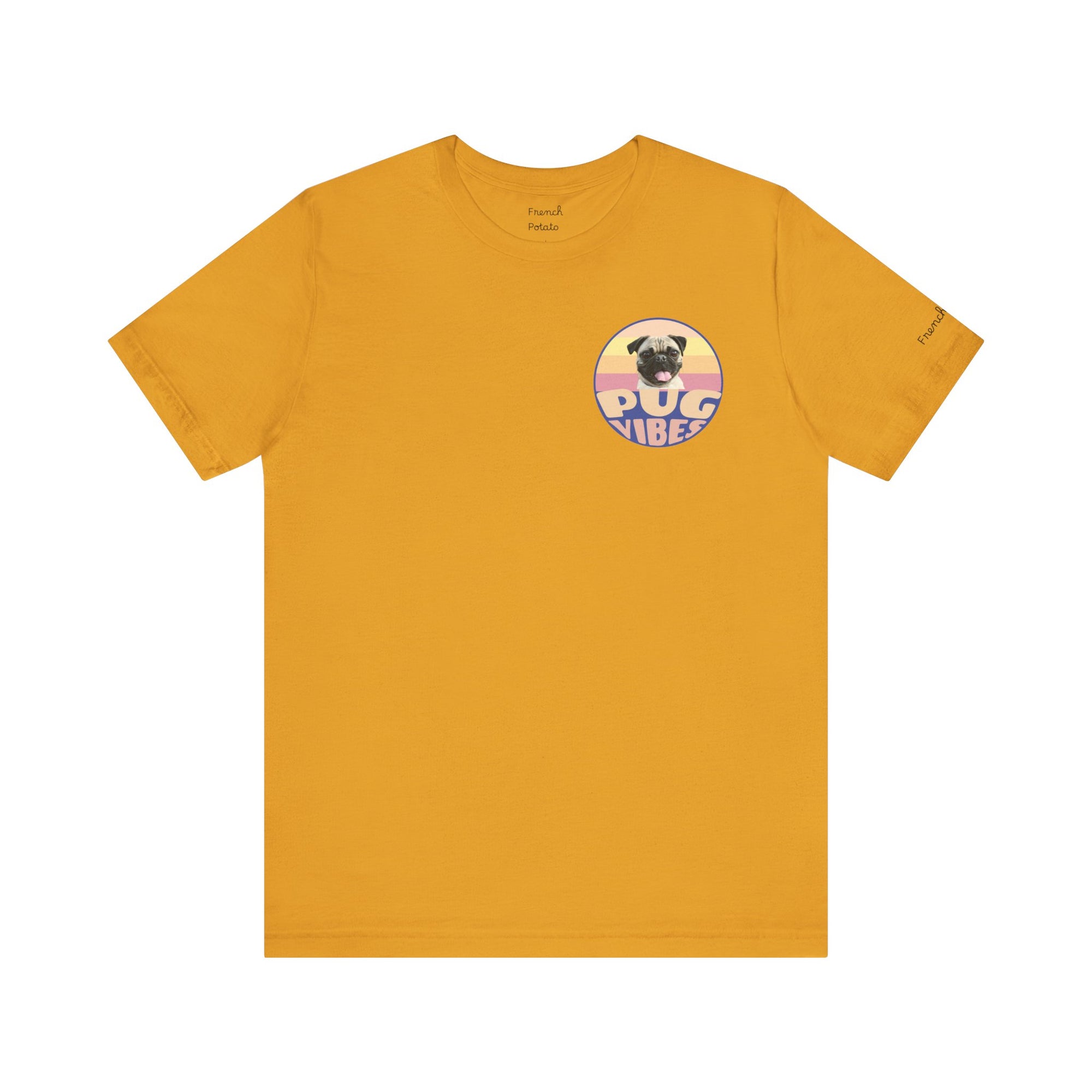 Pug Vibes Unisex Tee