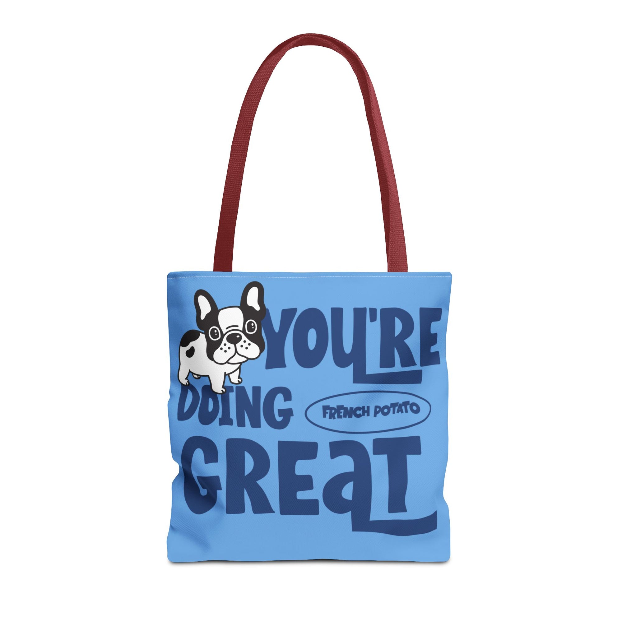 You're Doing Great French Potato Tote Bag- Blue
