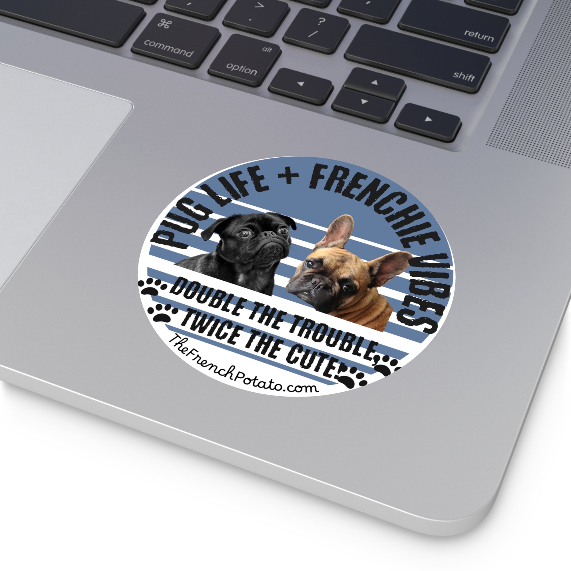 Pug Life & Frenchie Vibes Stickers