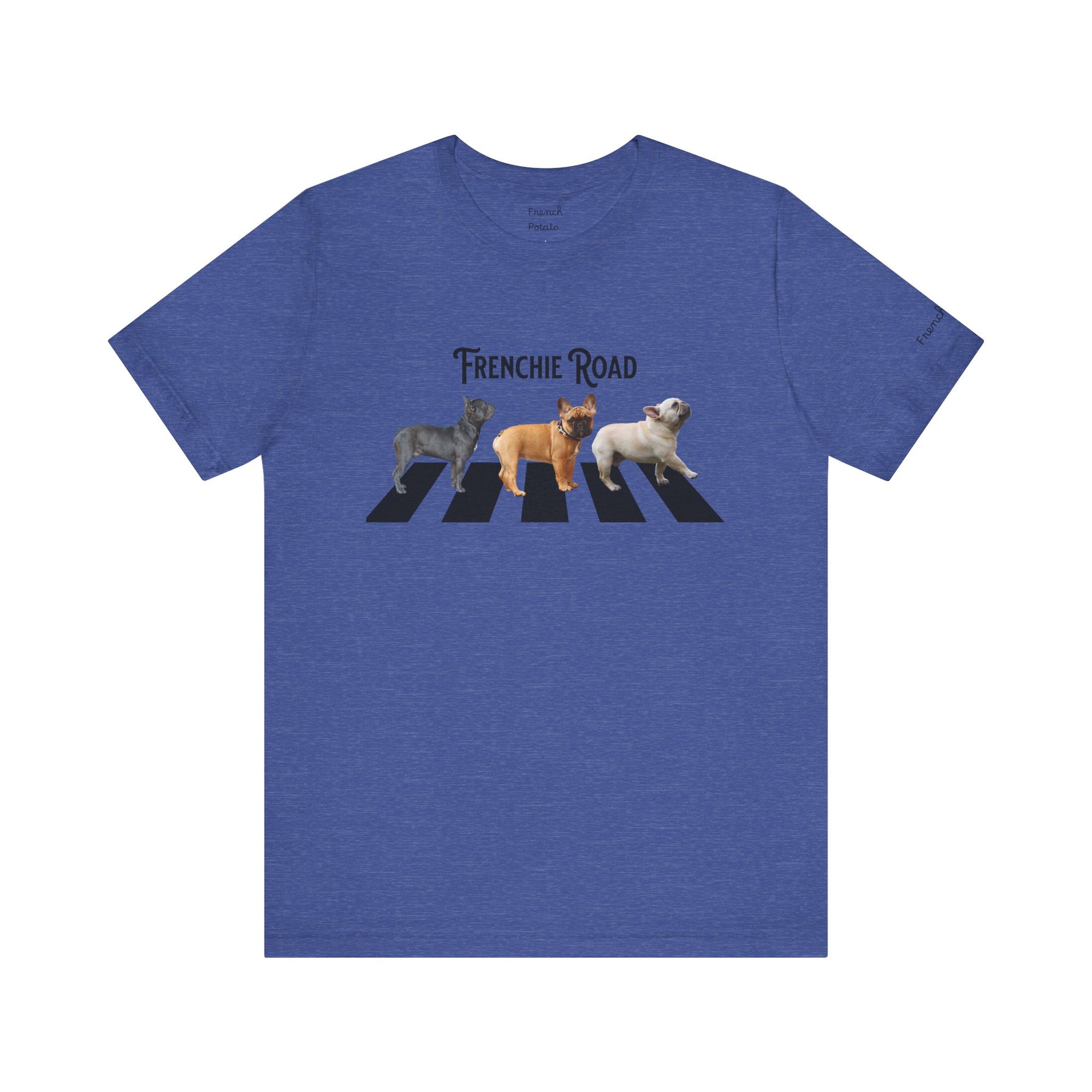 Frenchie Road Unisex T-shirt- French Bulldogs