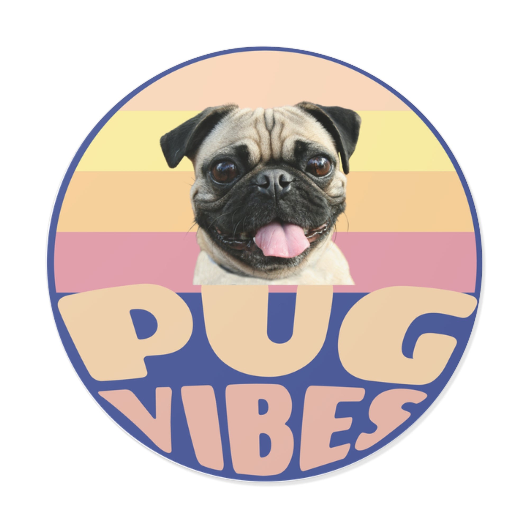 Pug Vibes Round Vinyl Stickers