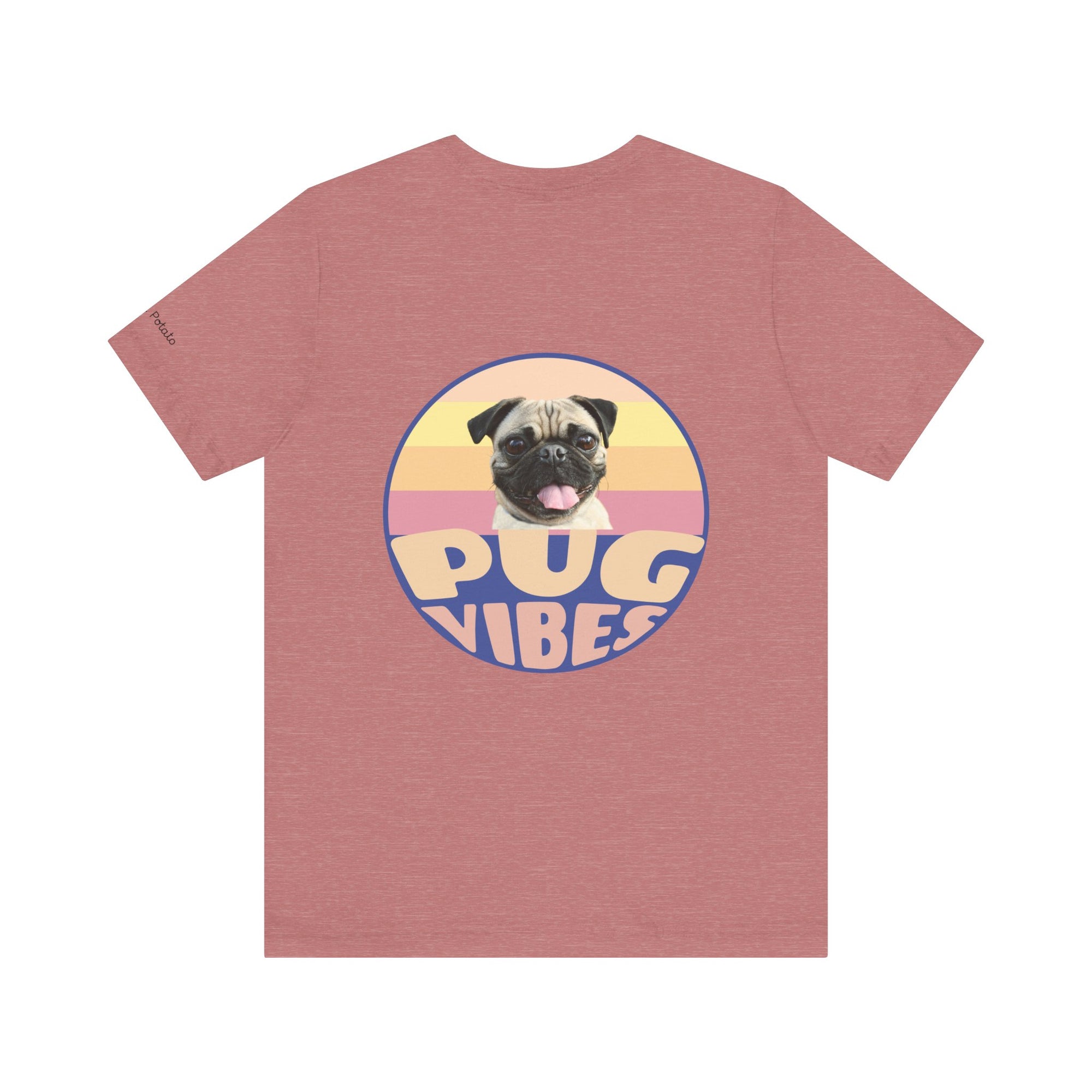 Pug Vibes Unisex Tee