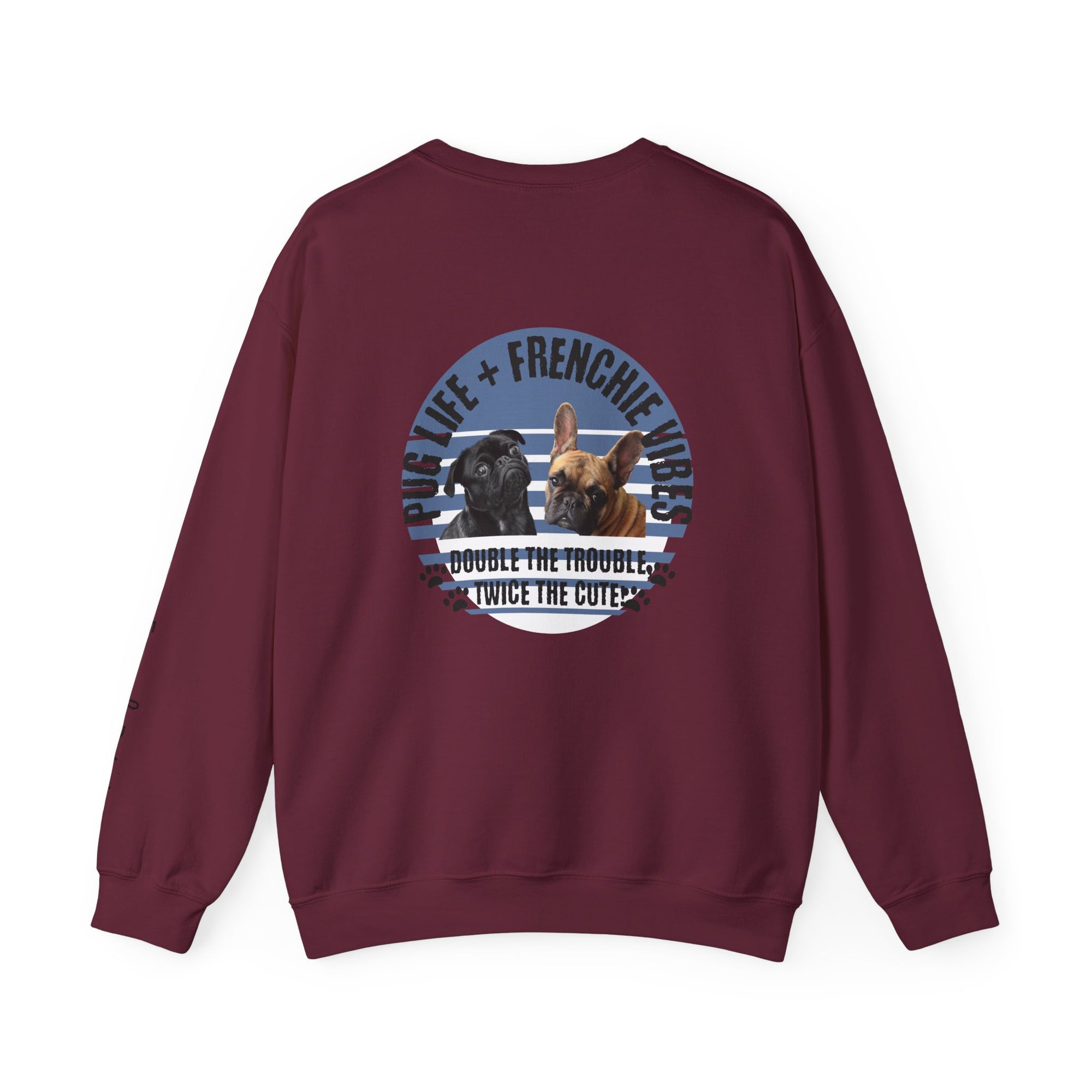 Pug Life & Frenchie Vibes Crewneck Sweatshirt