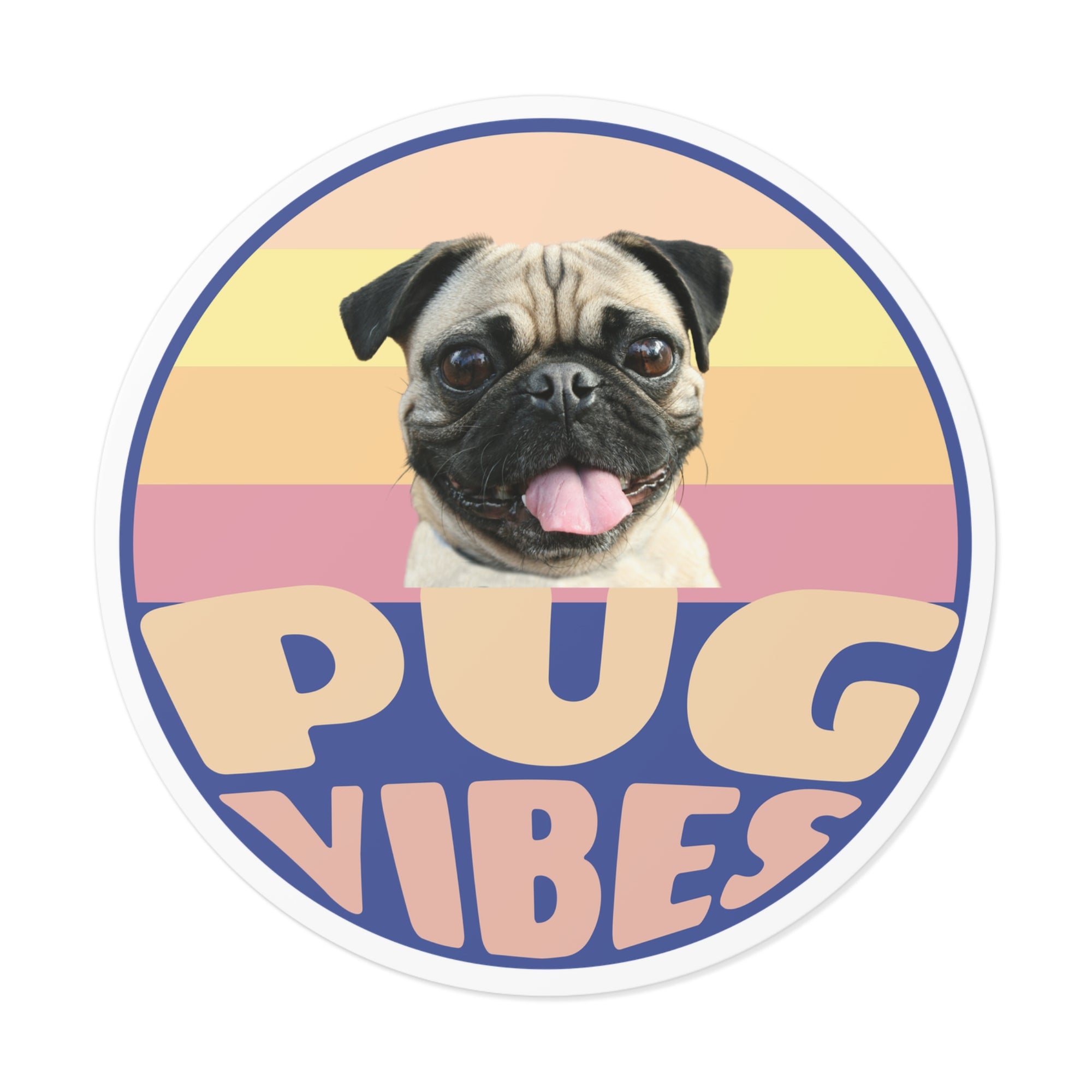 Pug Vibes Round Vinyl Stickers