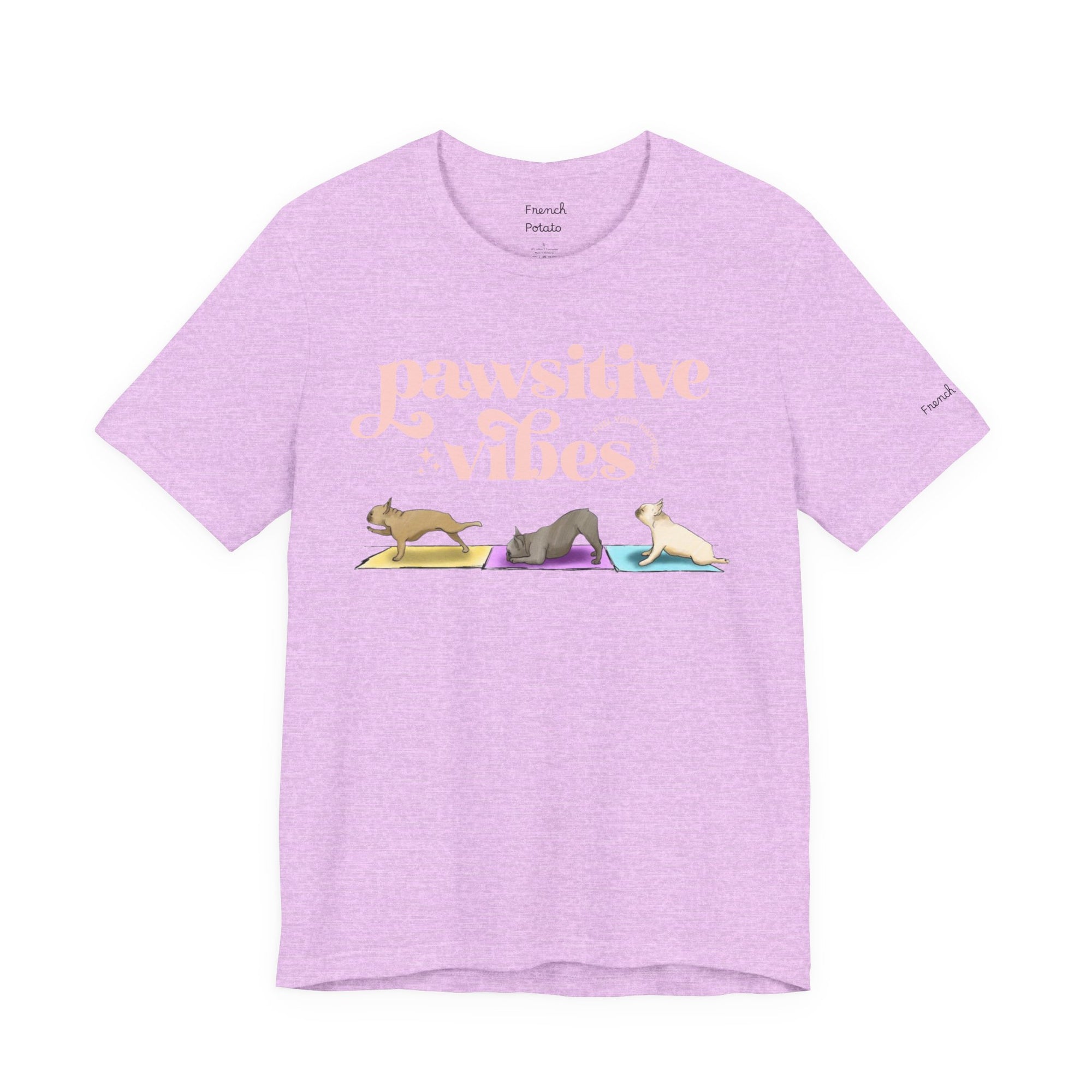 Pawsitive Vibes T-Shirt — Frenchie Yoga